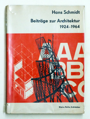 Beiträge zur Architektur 1924 - 1964