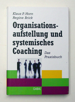 Organisationsaufstellung und systemisches Coaching.