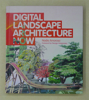 Digital Landscape Architecture Now