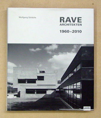 Rave Architekten 1960 - 2010