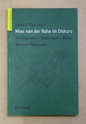 Mies van der Rohe im Diskurs