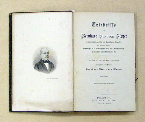 Erlebnisse des Bernhard Ritter von Meyer, weiland Staatsschreiber und Tagsatzungs-Gesandter des Cantons Luzern, nachmal k .k. österreichischer Hof- und Ministerialrath, Secretär des Ministerialraths etc. etc.