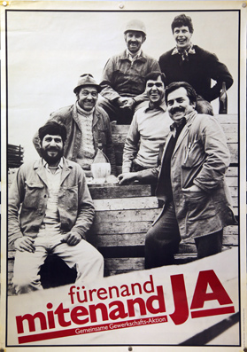 Plakat - fürenand - mitenand JA. Gemeinsame Gewerkschafs-Aktion