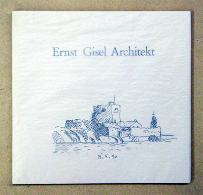 Ernst Gisel Architekt.