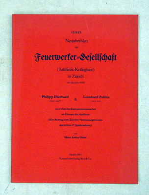 Philipp Eberhard (1563 - 1627) & Leonhard Zubler (1563 - 1611), zwei Zürcher Instrumentenmacher im Dienste der Artillerie