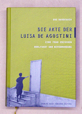 Die Akte der Luisa De Agostini.