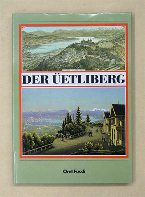 Der Üetliberg
