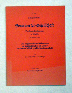 Das eidgenössische Wehrwesen im Spätmittelalter im Lichte moderner Militärgeschichtswissenschaft