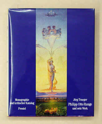 Philipp Otto Runge und sein Werk