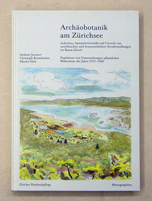 Archäobotanik am Zürichsee