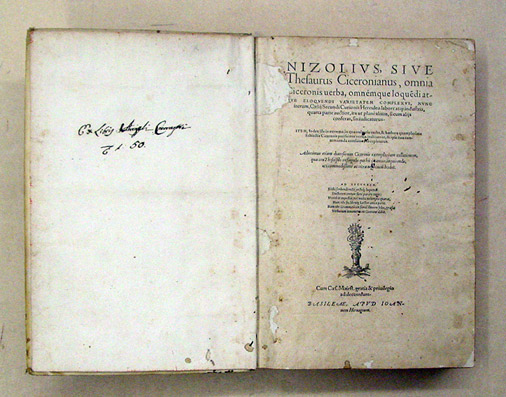 Nizolius, sive Thesaurus Ciceronianus: omnia Ciceronis uerba, omnémque loque[n]di atque eloquendi uarietatem complexus, nunc iterum Cælij Secundi Curionis herculeo labore atq[ue] industria, quarta parte auctior, ita ut planè alium, si cum alijs conferas, 