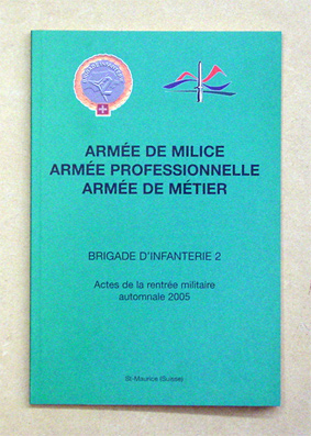 Armée de milice, armée professionelle, armée de metier