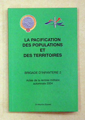 La pacification des populations et des territoires