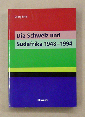 Die Schweiz und Südafrika 1948 - 1994
