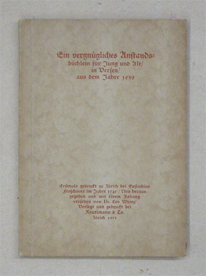 Ein vergnügliches Anstandsbüchlein für Jung und Alt in Versen aus dem Jahre 1539