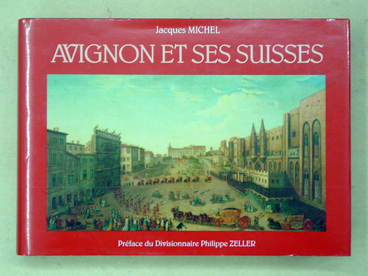 Avignon et ses Suisses