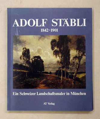 Adolf Stäbli 1842 - 1901