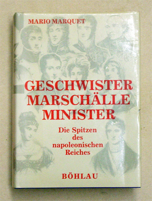 Geschwister, Marschälle, Minister