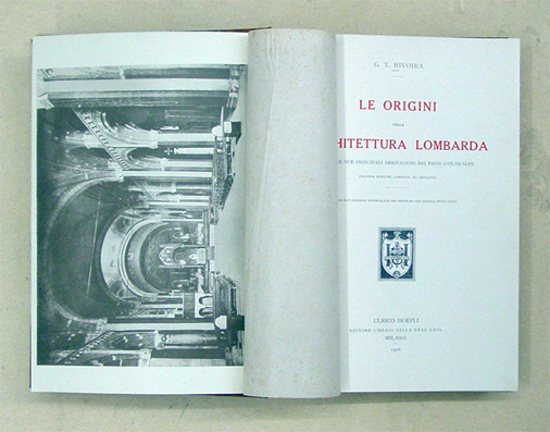 Le origini della architettura lombarda e delle sue principali derivazioni nei paesi d’oltr’alpe