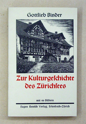 Zur Kulturgeschichte des Zürichsees