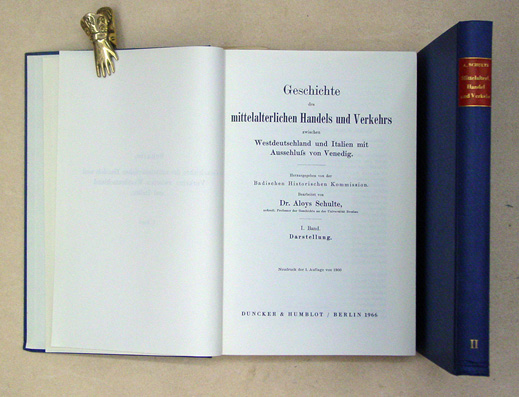 Geschichte des mittelalterlichen Handels und Verkehrs zwischen Westdeutschland und Italien mit Ausschluss von Venedig