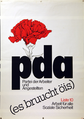 Plakat - PdA - Partei der Arbeiter und Angestellten (es bruucht öis)