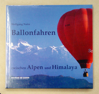 Ballonfahren zwischen Alpen und Himalaya