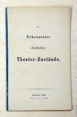 Zur Erkenntniss [Erkenntnis] deutscher Theater-Zustände