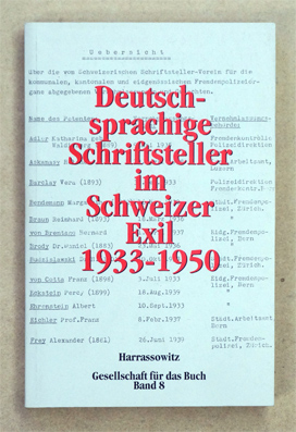 Deutschsprachige Schriftsteller im Schweizer Exil 1933 - 1950