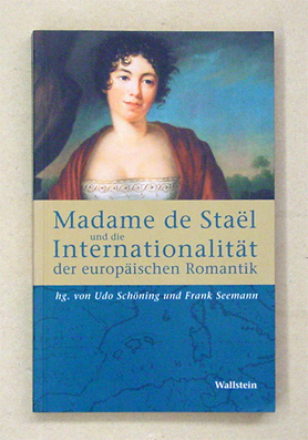 Madame de Staël und die Internationalität der europäischen Romantik