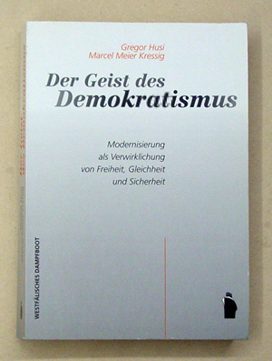 Der Geist des Demokratismus