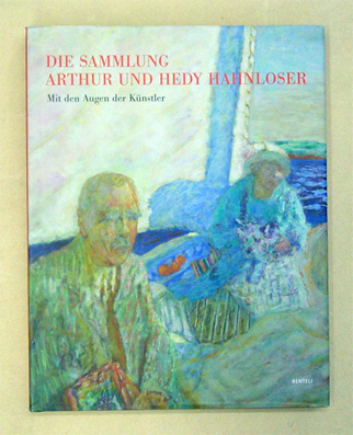 Die Sammlung Arthur und Hedy Hahnloser, Winterthur