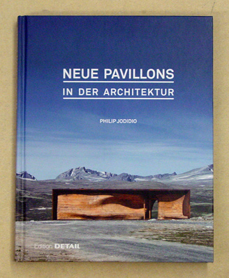 Neue Pavillons in der Architektur