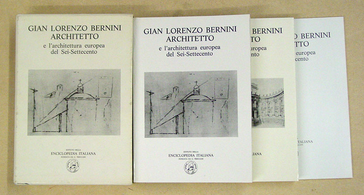 Gian Lorenzo Bernini, architetto, e l’architettura europea del Sei-Settecento