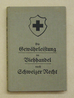Die Gewährleistung im Viehhandel nach Schweizer Recht