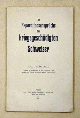 Die Reparationsansprüche der kriegsgeschädigten Schweizer