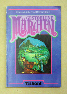 Gestohlene Märchen