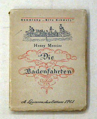 Die Badenfahrten
