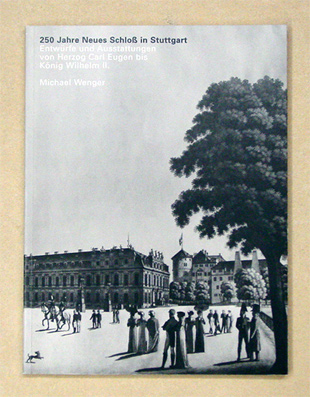 250 Jahre Neues Schloss in Stuttgart