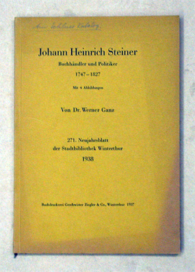 Johann Heinrich Steiner, Buchhändler und Politiker, 1747 - 1827