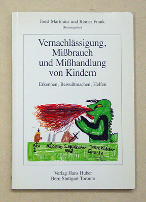 Vernachlässigung, Missbrauch und Misshandlung von Kindern