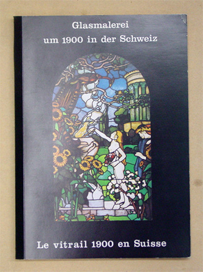 Glasmalerei um 1900 in der Schweiz