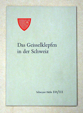 Das Geisselklepfen in der Schweiz