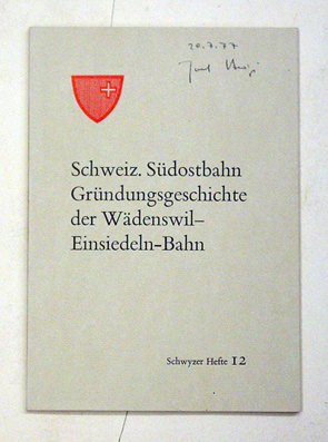 Schweiz. Südostbahn. Gründungsgeschichte der Wädenswil-Einsiedeln-Bahn