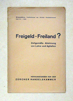 Freigeld - Freiland?