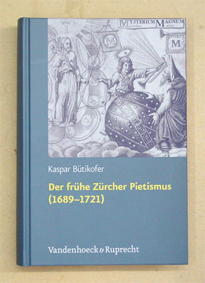 Der frühe Zürcher Pietismus (1689 - 1721)