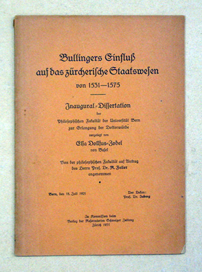 Bullingers Einfluss auf das zürcherische Staatswesen von 1531 - 1575
