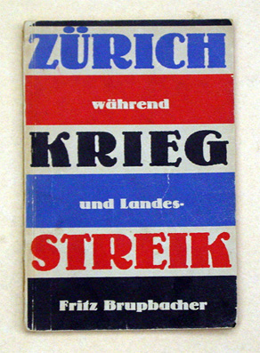 Zürich während Krieg und Landesstreik