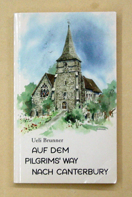 Auf dem Pilgrims’ Way nach Canterbury