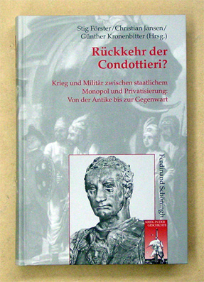 Rückkehr der Condottieri?